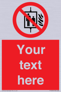 Custom Do Not Use Lift In Fire Sign